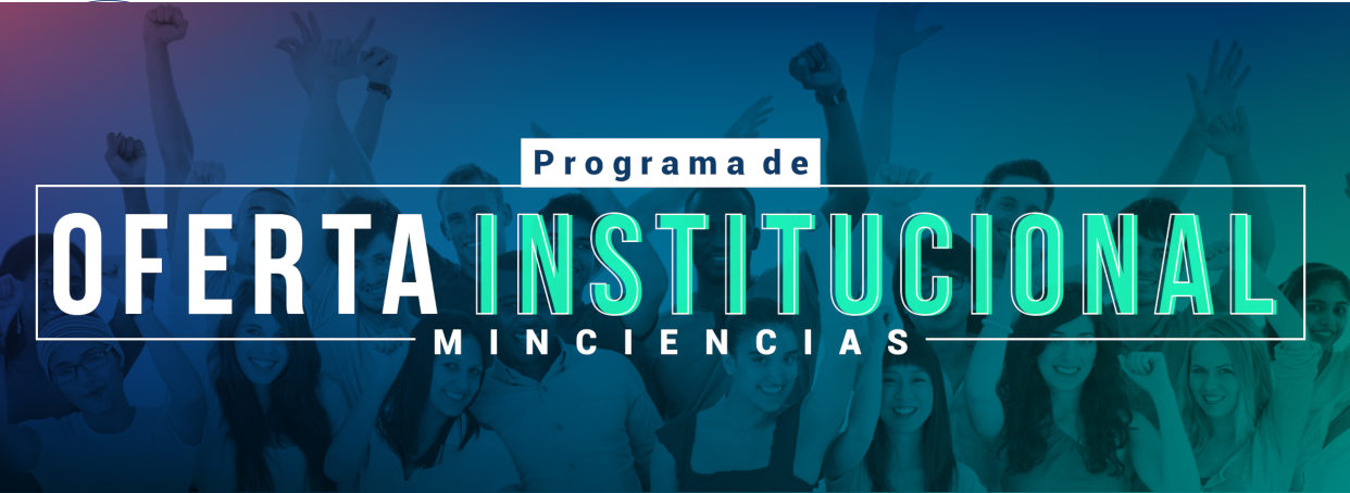 Convocatoria 23 Minciencias: Convocatoria de la asignación para la CTeI del SGR para la conformación de un listado de propuestas elegibles en investigación, innovación, infraestructura para la CTeI y la apropiación social del conocimiento para los territo