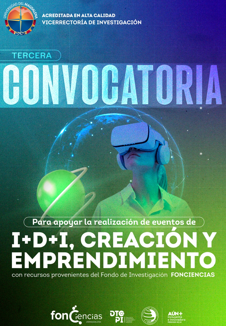 3ra Convocatoria para apoyar la realización de eventos de I+D+I, creación y emprendimiento con recursos provenientes del fondo de investigación - Fonciencias