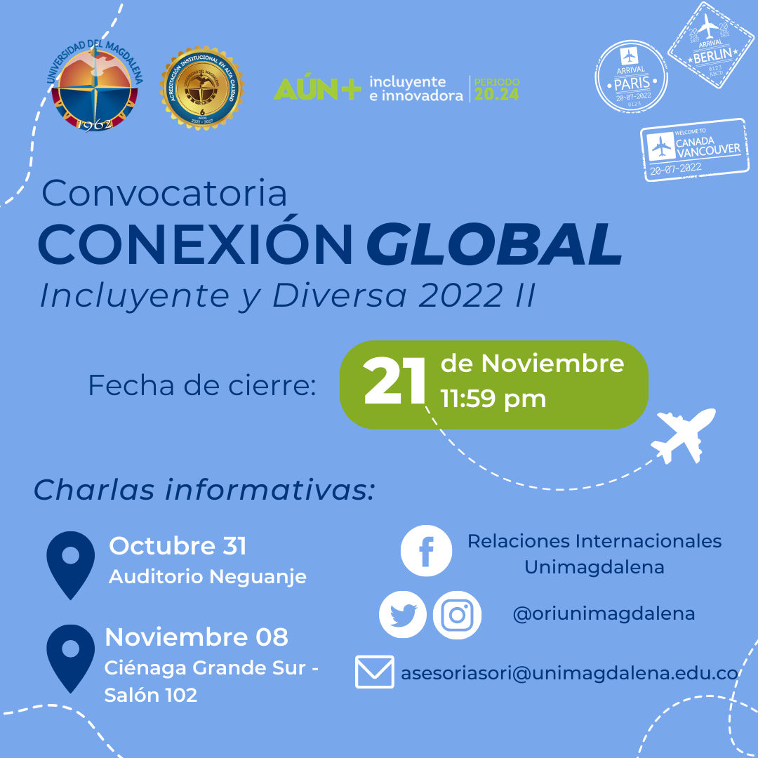 INVITACIÓN PARA CONFORMAR EL BANCO DE DATOS DE ELEGIBLES No. 001 DE 2022, DENOMINADO “CONEXIÓN GLOBAL INCLUYENTE Y DIVERSA”- APOYOS PARA MOVILIDAD NACIONAL E INTERNACIONAL PARA ESTUDIANTES DE PREGRADO PRESENCIAL Y A DISTANCIA