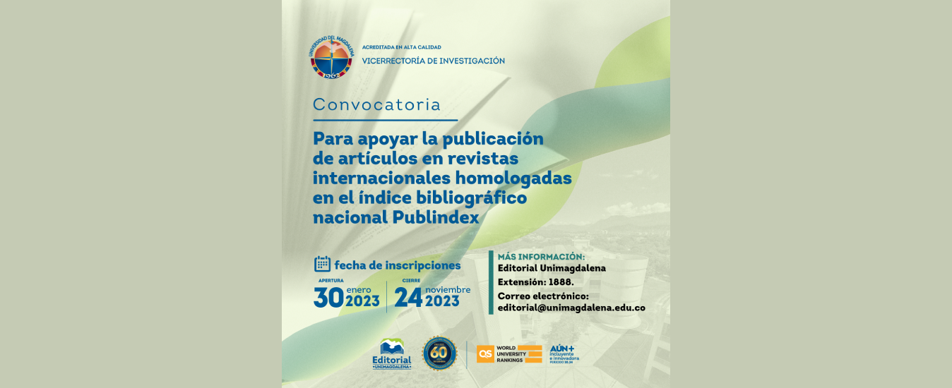 Convocatoria para apoyar la publicación de artículos en revistas internacionales homologadas en el índice bibliográfico nacional PUBLINDEX