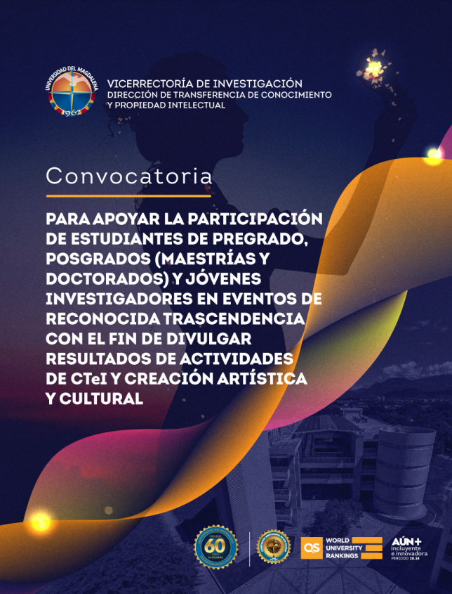 Convocatoria para apoyar la participación de estudiantes de pregrado, posgrado y jóvenes investigadores en eventos de reconocida trascendencia
