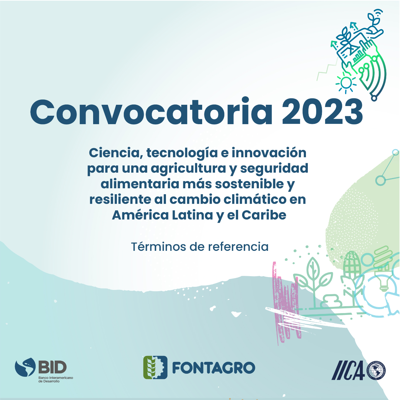 Convocatoria Fontagro 2023 «Ciencia, tecnología e innovación para una agricultura y seguridad alimentaria más sostenible y resiliente al cambio climático en América Latina y el Caribe»