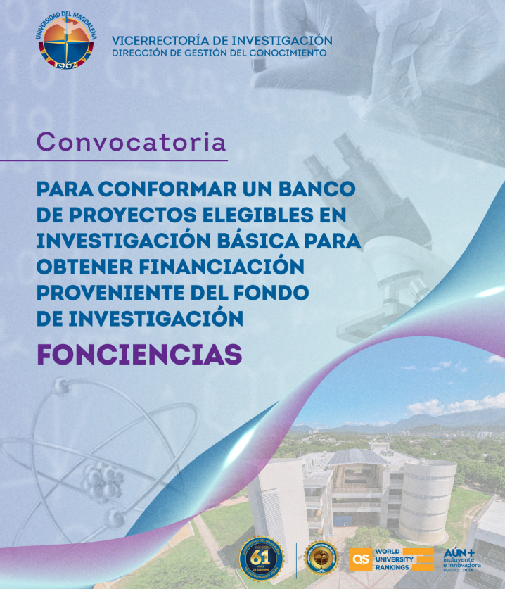 Convocatoria para conformar un banco de proyectos elegibles en investigación básica para obtener financiación proveniente del Fondo de Investigación – Fonciencias