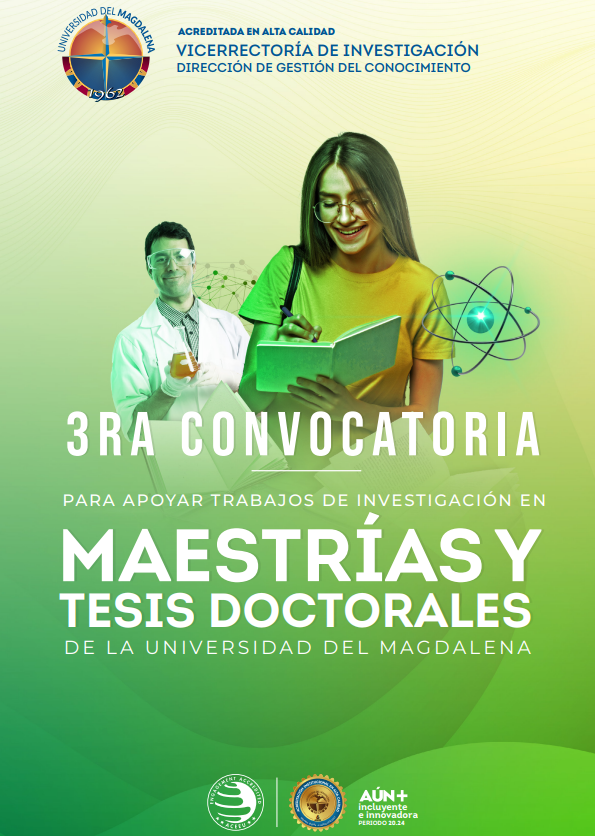 FONCIENCIAS – Apoyos : 3ra convocatoria para apoyar trabajos de investigación en maestrías y tesis doctorales de la  Universidad del Magdalena